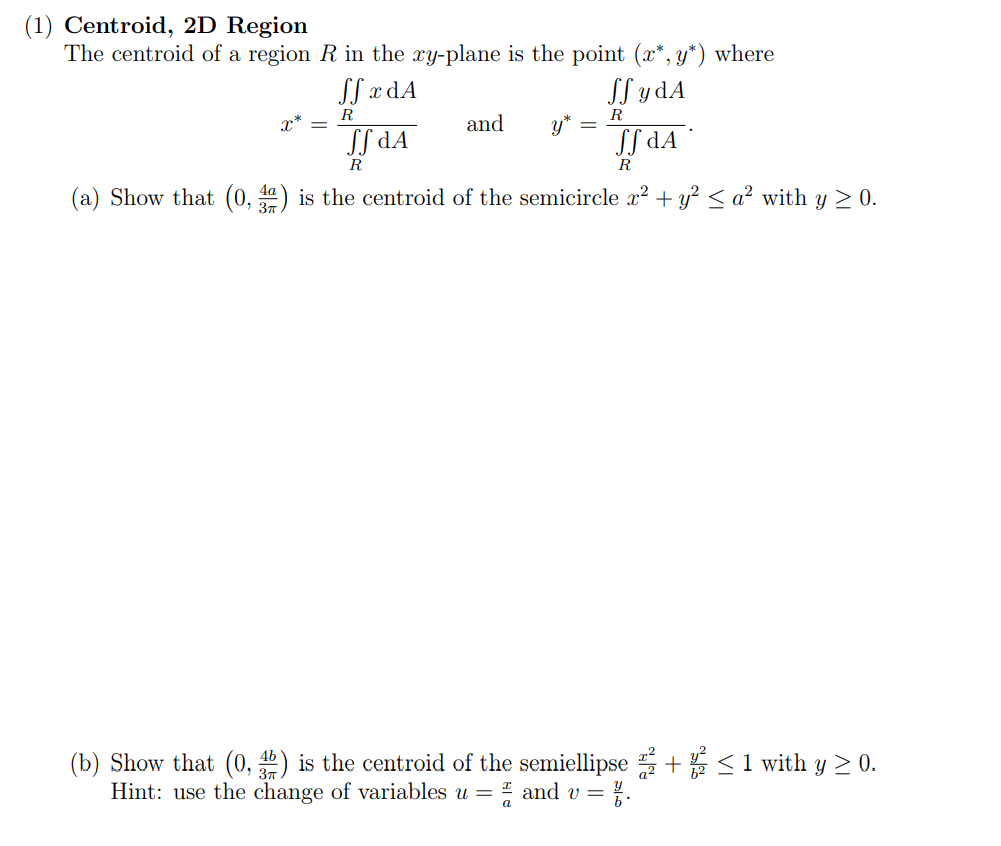 Solved 1) Centroid, 2D Region The centroid of a region R in | Chegg.com