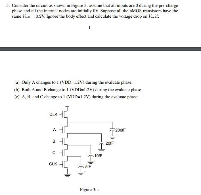 5. Consider the circuit as shown in Figure 3, assume | Chegg.com