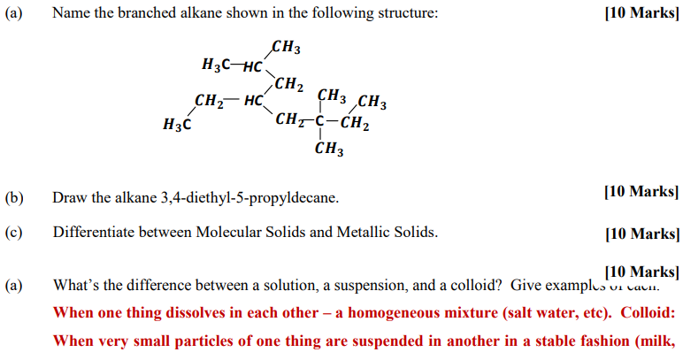 Solved a) Name the branched alkane shown in the following | Chegg.com