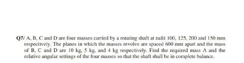 Solved Q7 A, B, C And D Are Four Masses Carried By A | Chegg.com