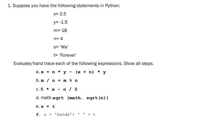 Solved 1. Suppose you have the following statements in | Chegg.com