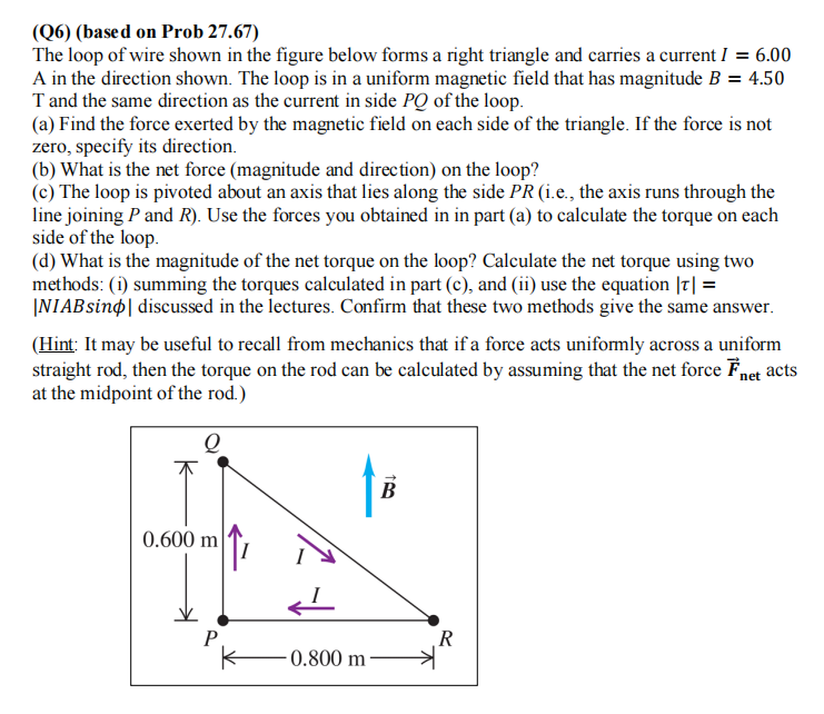 Solved (Q6) (based on Prob 27.67) The loop of wire shown in | Chegg.com