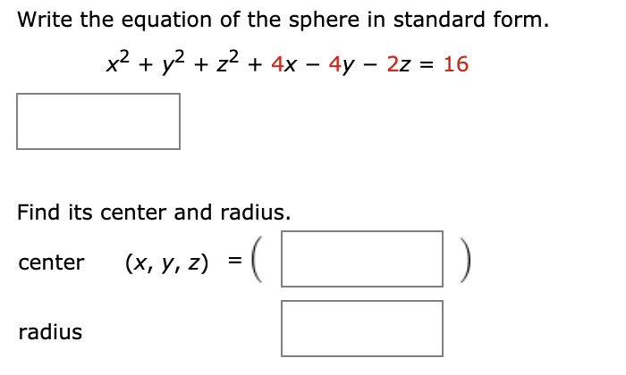 Solved Write The Equation Of The Sphere In Standard Form X2 Chegg Com