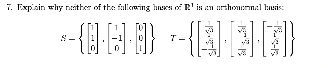 Solved Explain why neither of the following bases of R3 is | Chegg.com