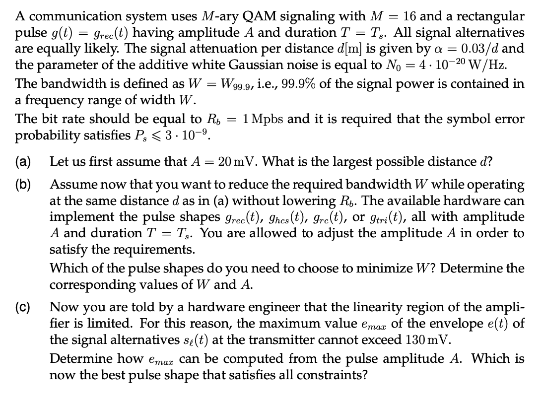 A communication system uses M-ary QAM signaling with | Chegg.com