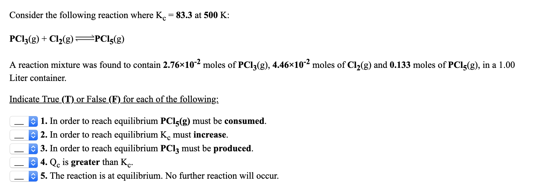 Solved Consider The Following Reaction Where K 83 3 At Chegg