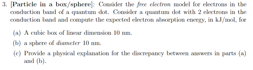 Solved [Particle in a box/sphere]: Consider the free | Chegg.com