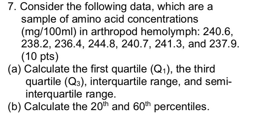 Solved 7 Consider The Following Data Which Are A Sample