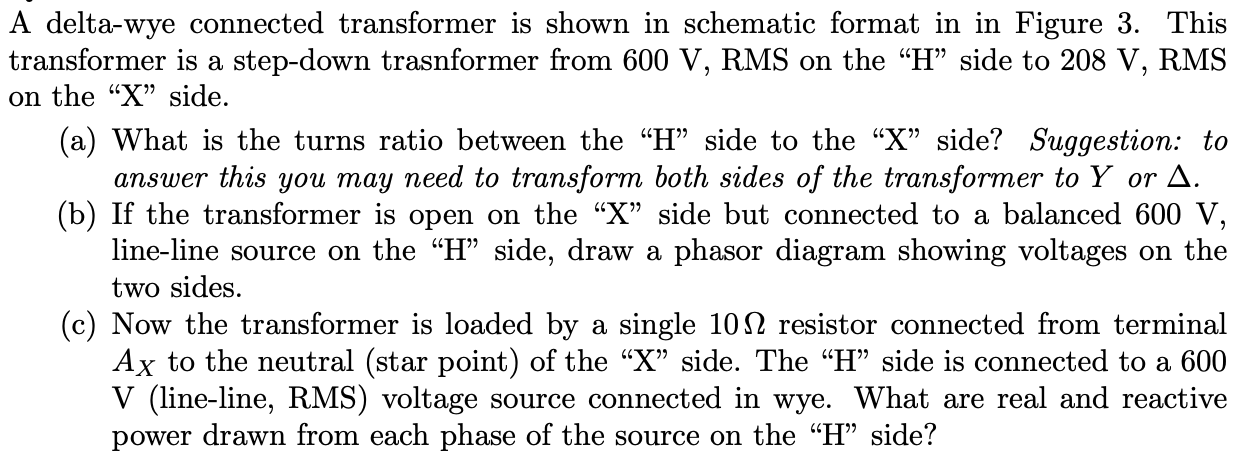 Solved A delta-wye connected transformer is shown in | Chegg.com