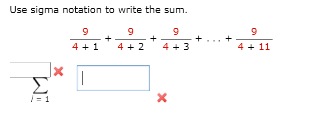 Solved Use sigma notation to write the sum. 9 4 + 1 9 9 + + | Chegg.com