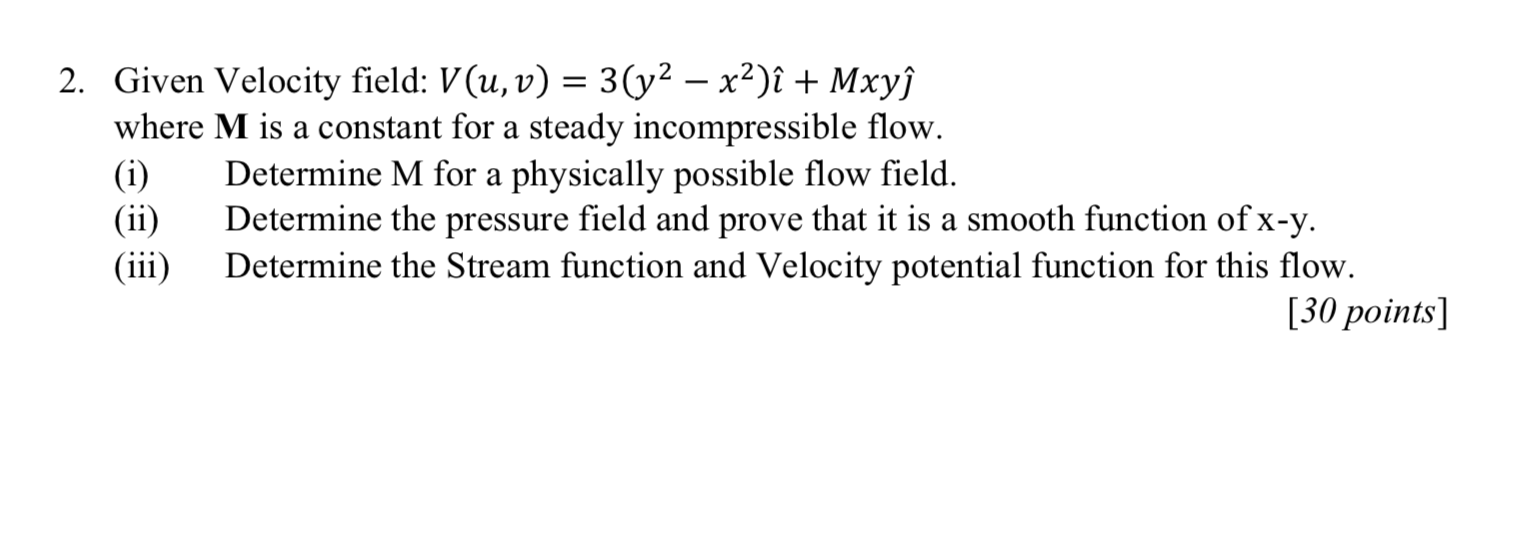 Solved 2 Given Velocity Field V U V 3 Y2 X2 I Chegg Com