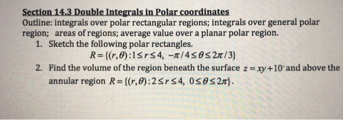 Solved Section 14.3 Double Integrals in Polar coordinates | Chegg.com