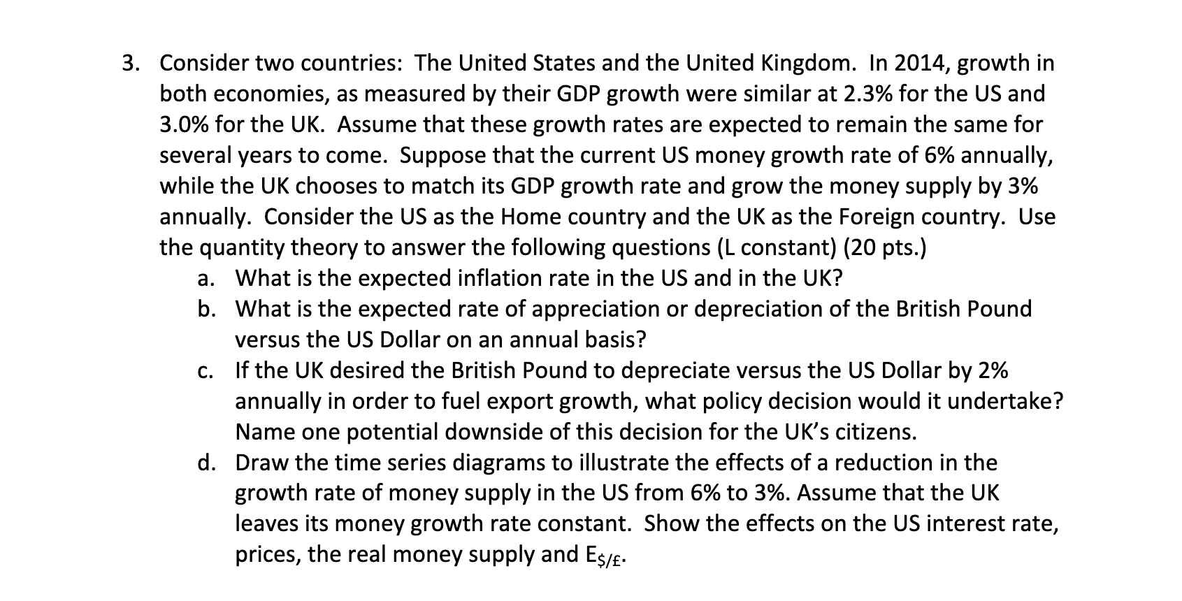 3. Consider two countries: The United States and the | Chegg.com