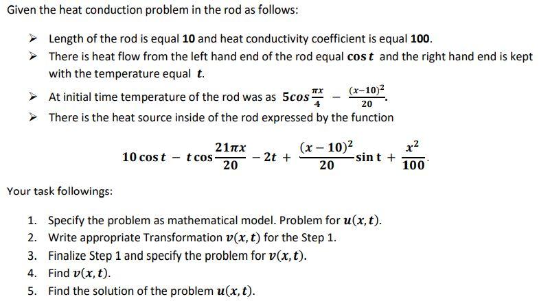 Solved Given the heat conduction problem in the rod as | Chegg.com
