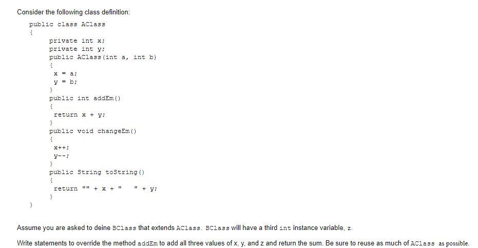 Solved Consider the following class definition: public class | Chegg.com