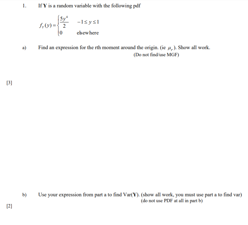 Solved 1. If Y is a random variable with the following pdf | Chegg.com