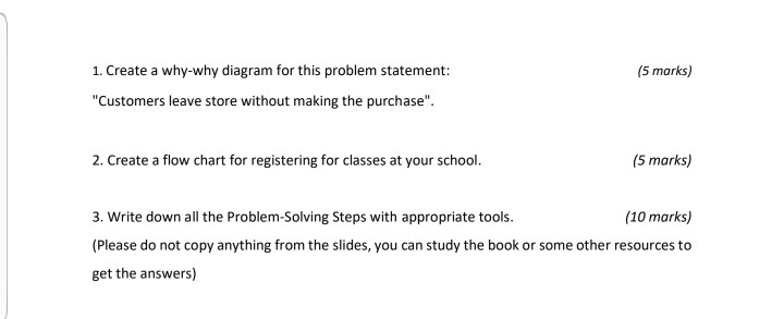 Solved 1. Create a why-why diagram for this problem | Chegg.com