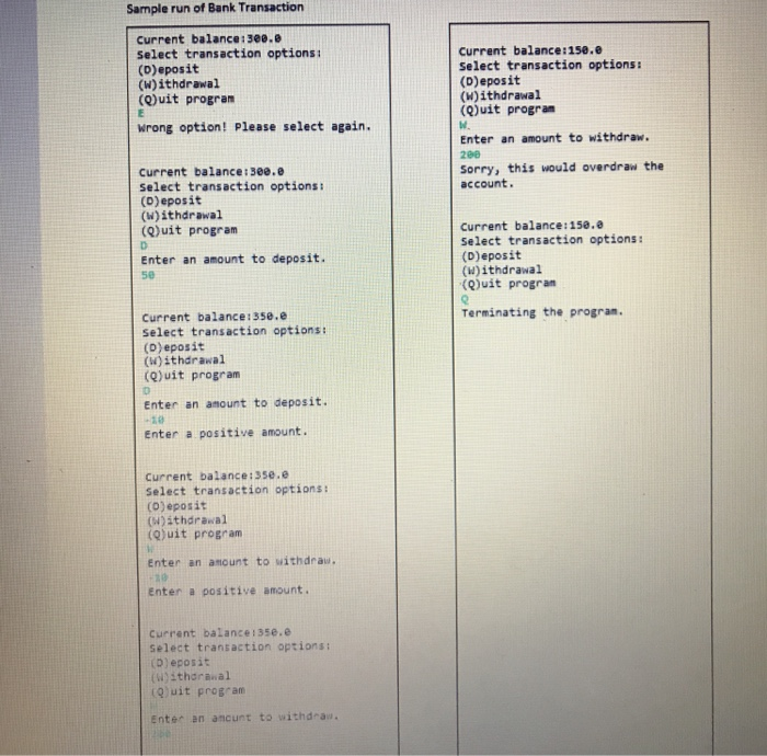 Solved Problem 3: Bank transactions Write a program to | Chegg.com