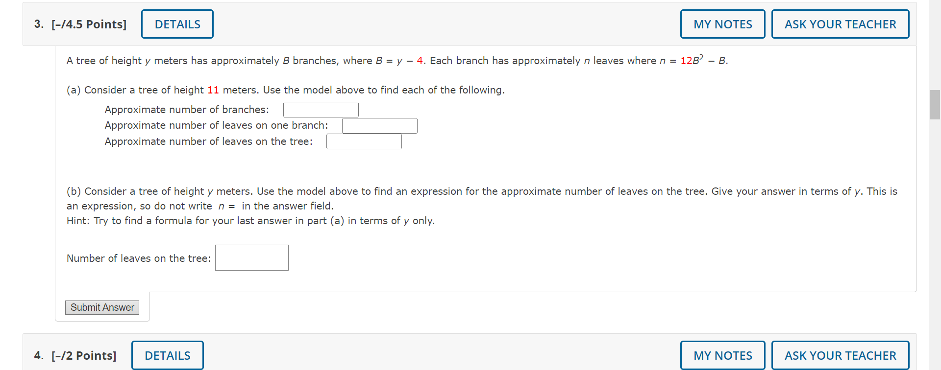 Solved A tree of height y meters has approximately B