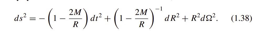 Solved ds2=−(1−R2M)dt2+(1−R2M)−1dR2+R2dΩ2Exercise 1.6 (a) | Chegg.com