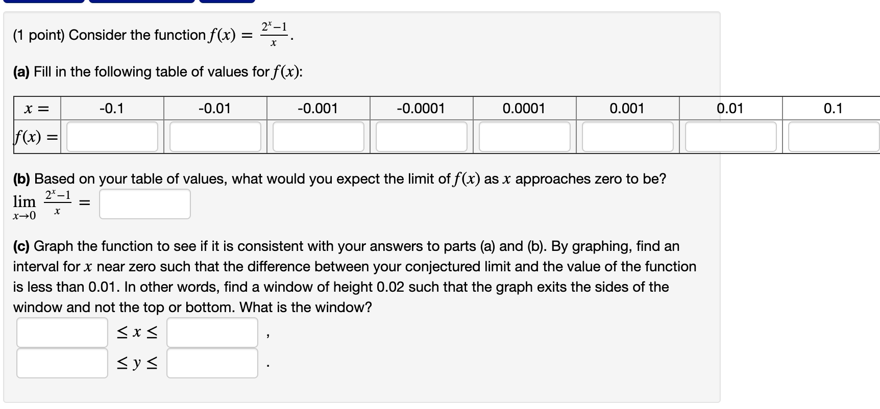 Solved 2*-1 (1 point) Consider the function f(x) = = 2. х | Chegg.com