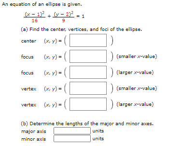 Solved An Equation Of An Ellipse Is Given X 1 2 Y Chegg Com