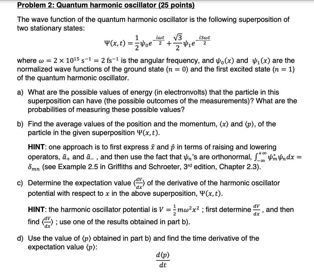 Solved Problem 2 Quantum Harmonic Oscillator 25 Points Chegg Com