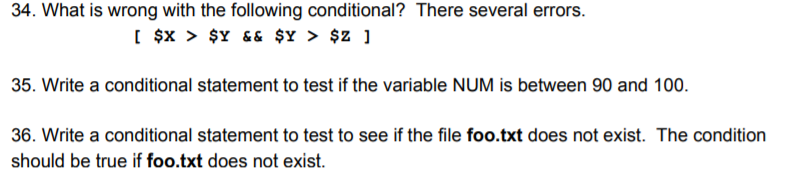 Solved 34. What is wrong with the following conditional? | Chegg.com