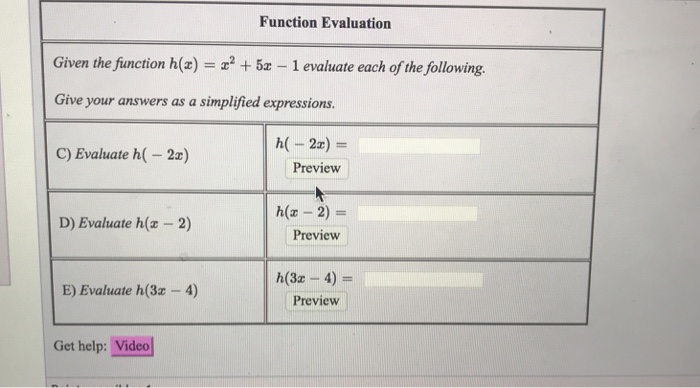 Solved Function Evaluation Given the function h(z) = z? + | Chegg.com