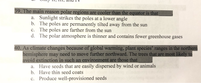 Solved 39. The main reason polar regions are cooler than the | Chegg.com