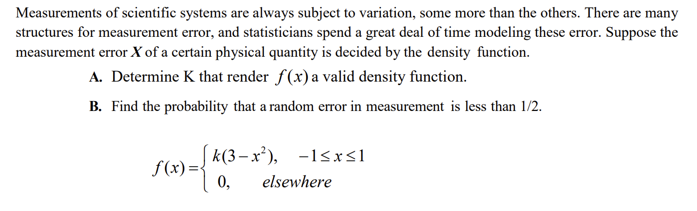 Solved Measurements of scientific systems are always subject | Chegg.com