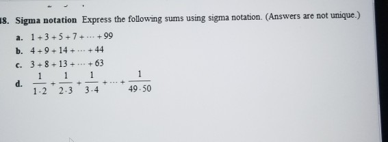 Solved 8. Sigma notation Express the following sums using | Chegg.com