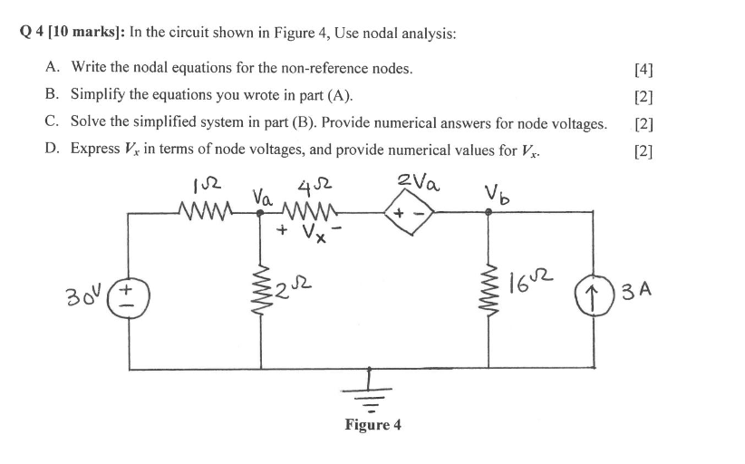 Solved Q 4 [10 marks]: In the circuit shown in Figure 4, Use | Chegg.com