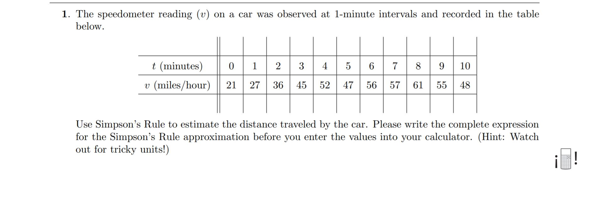 Solved 1 The Speedometer Reading V On A Car Was Observed Chegg Com