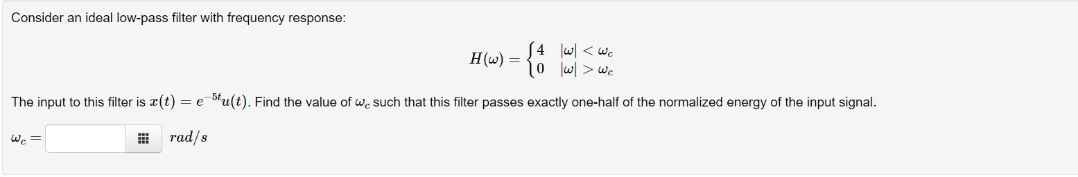 Solved Consider an ideal low-pass filter with frequency | Chegg.com