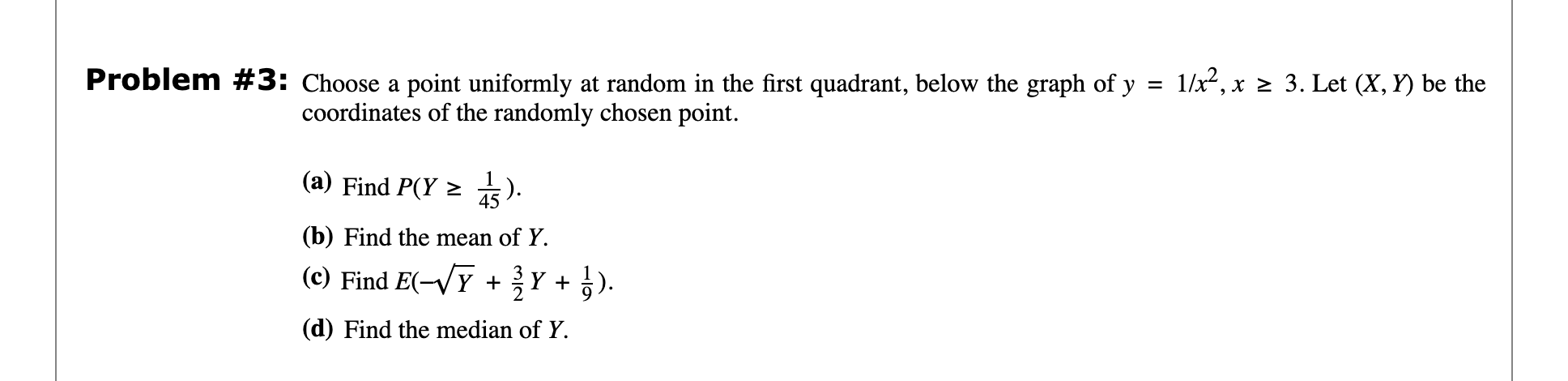 Solved Problem #3: Choose a point uniformly at random in the | Chegg.com