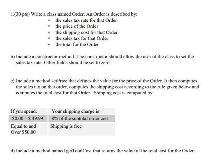 Solved 1.(30 pts) Write a class named Order. An Order is | Chegg.com