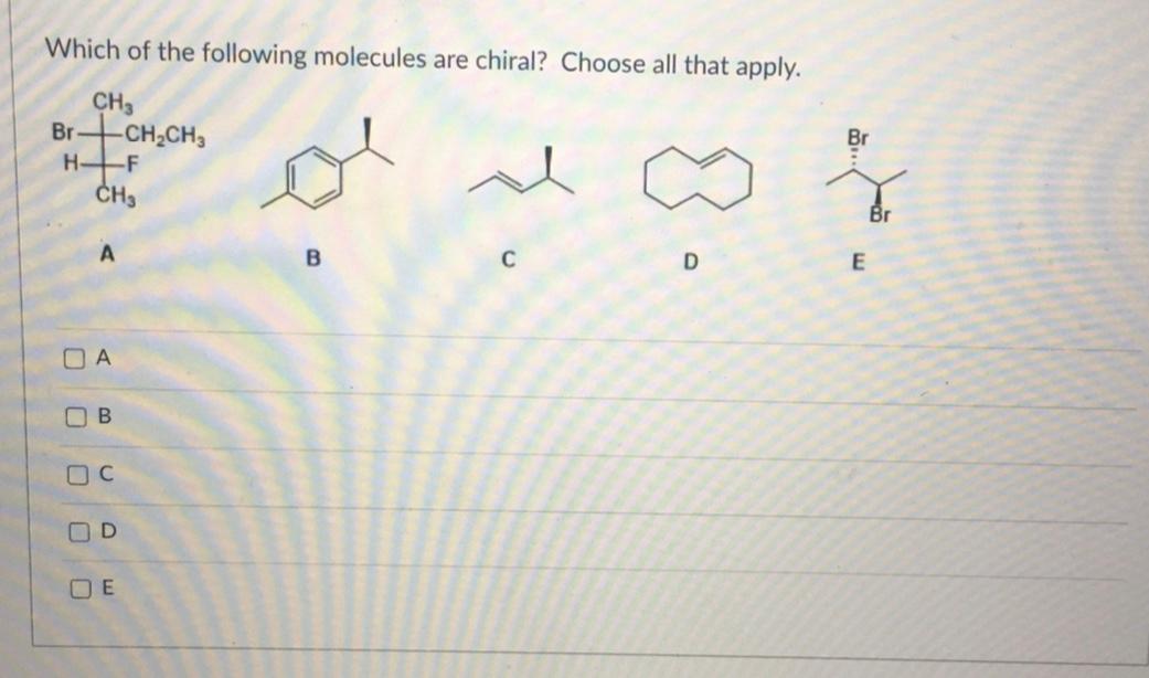 Solved Which Of The Following Molecules Are Chiral? Choose | Chegg.com