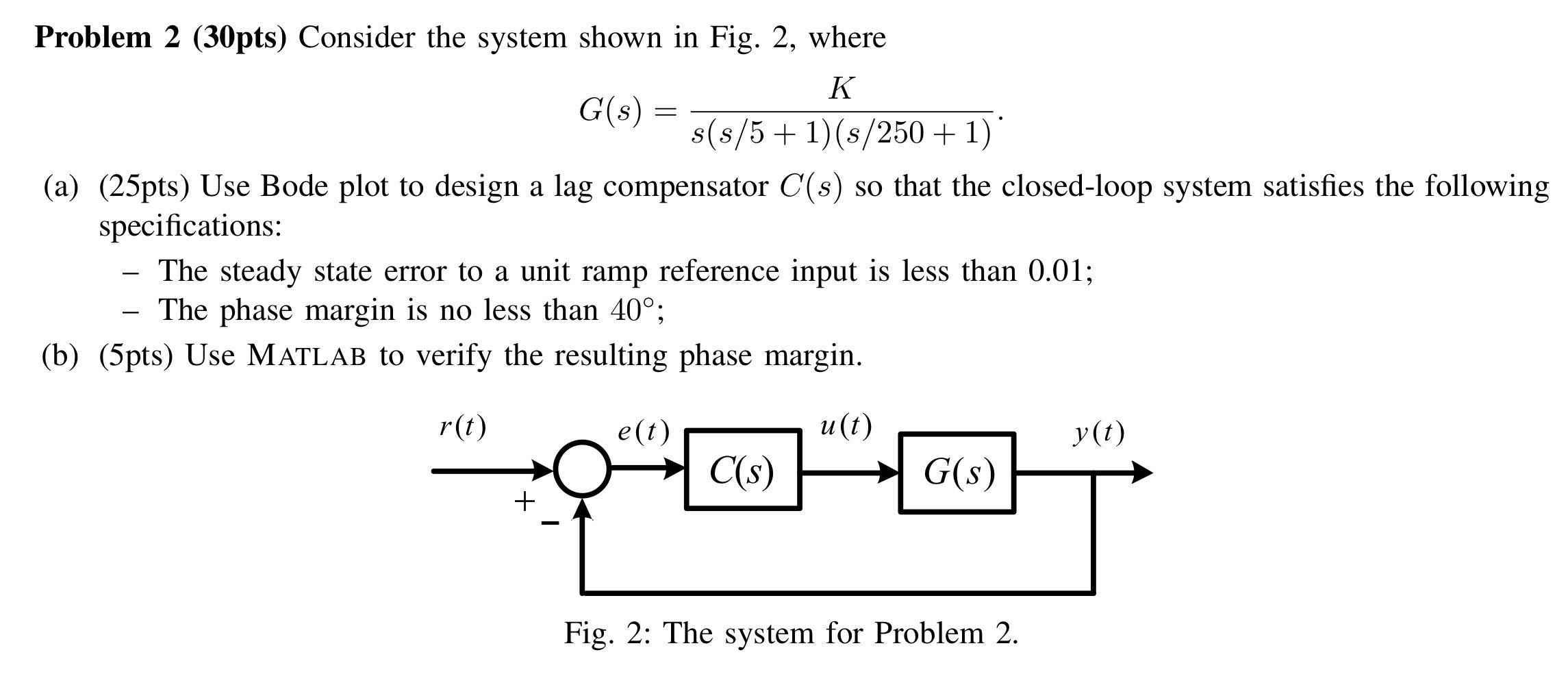 Solved Problem 2 (30pts) Consider the system shown in Fig. | Chegg.com