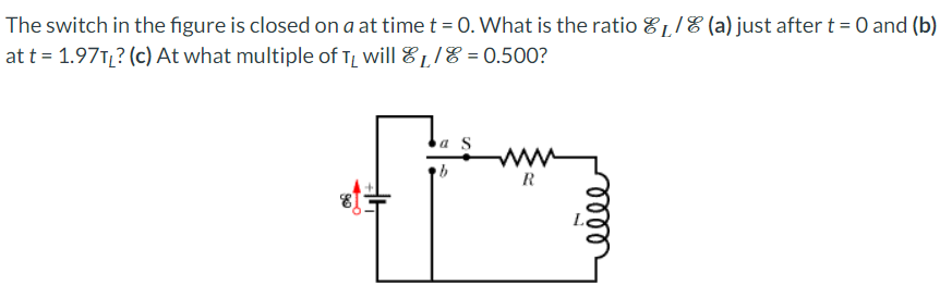 Solved The switch in the figure is closed on a at time t=0. | Chegg.com