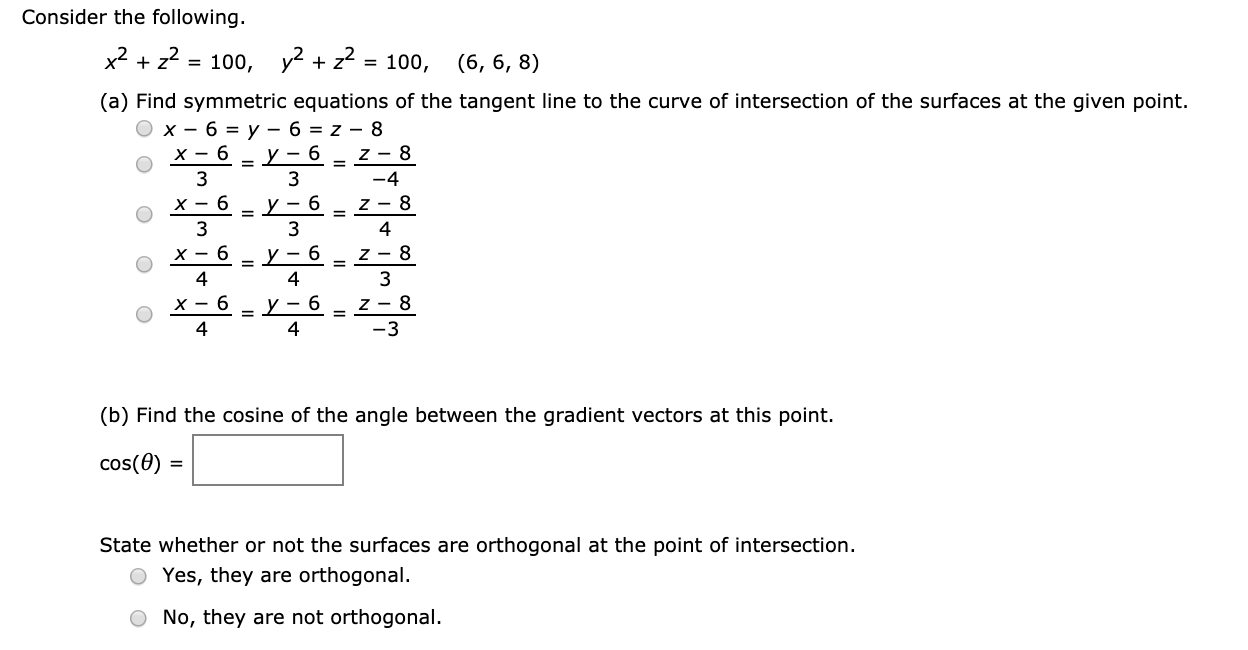 Solved Consider the following. x2 + z2 = 100, y2 + z2 = 100, | Chegg.com