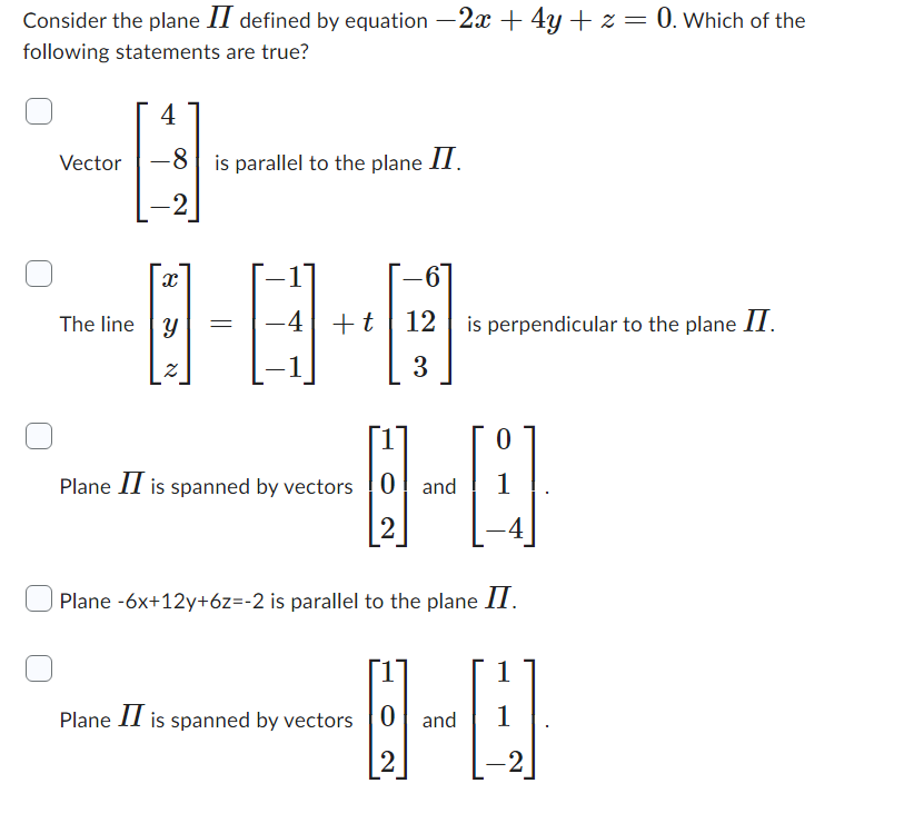 Solved Consider the plane II defined by equation -2x+4y+z=0. | Chegg.com