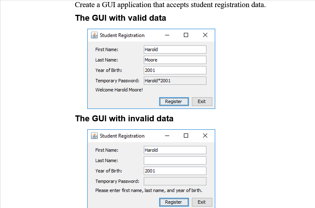 Create a GUI application that accepts student | Chegg.com