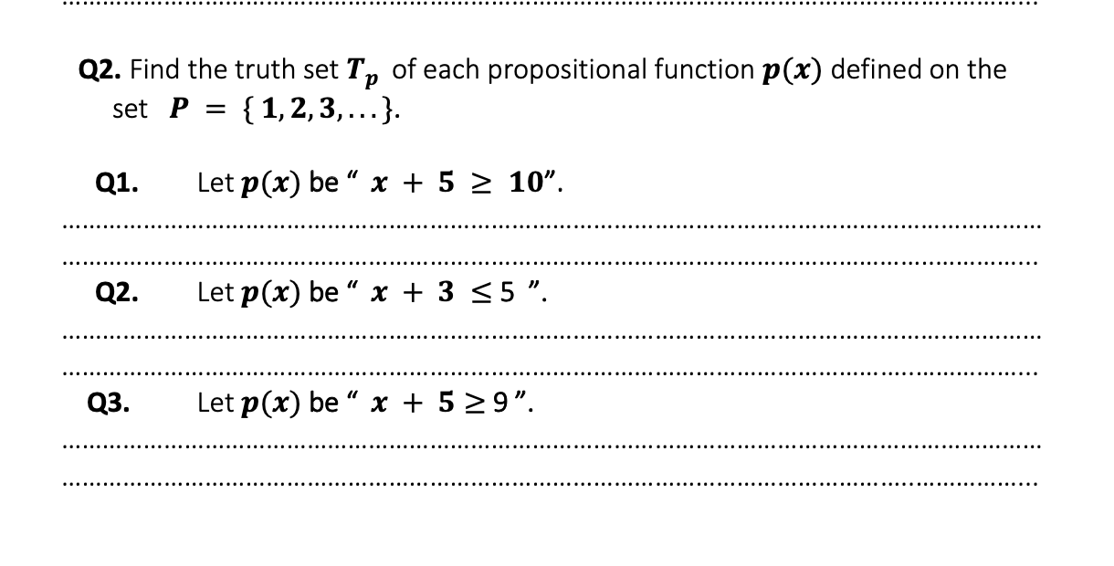 Solved Q2. Find the truth set Tp of each propositional | Chegg.com