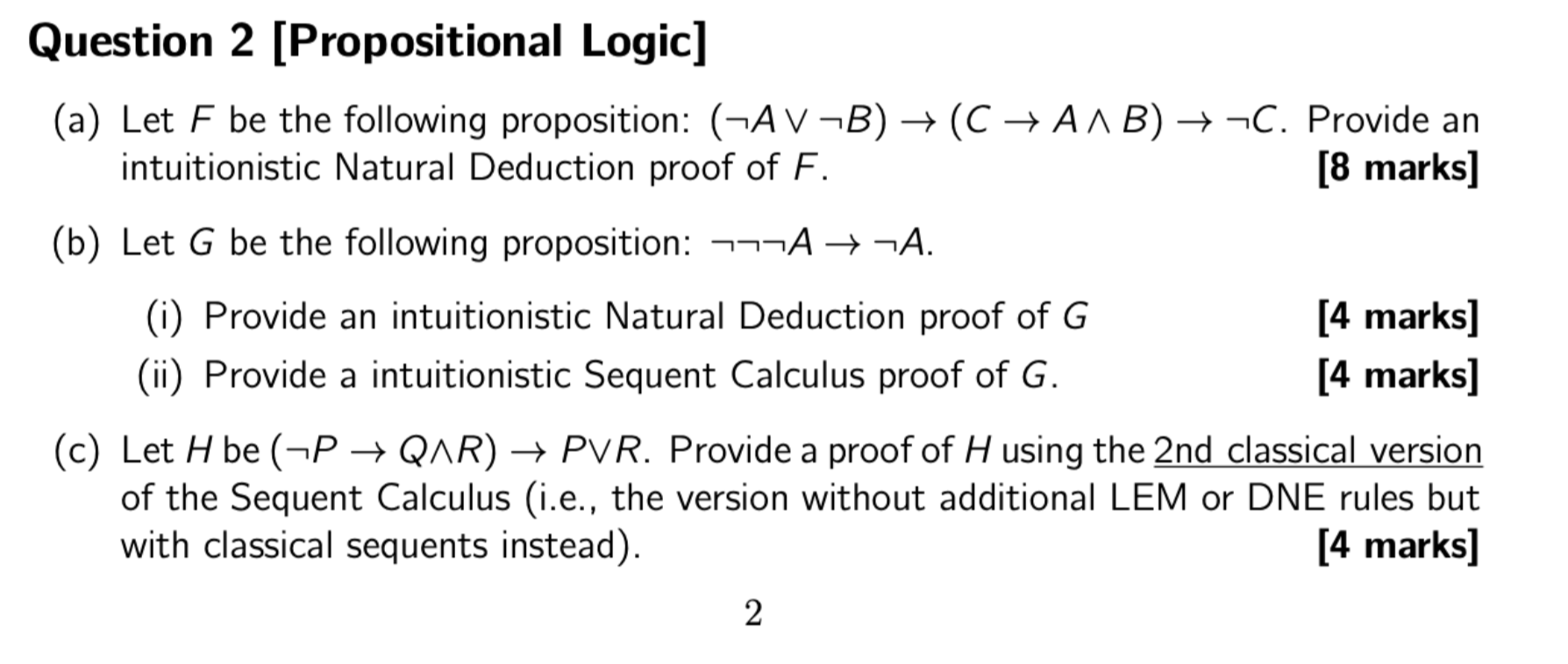 Solved Question 2 [Propositional Logic] (a) Let F Be The | Chegg.com