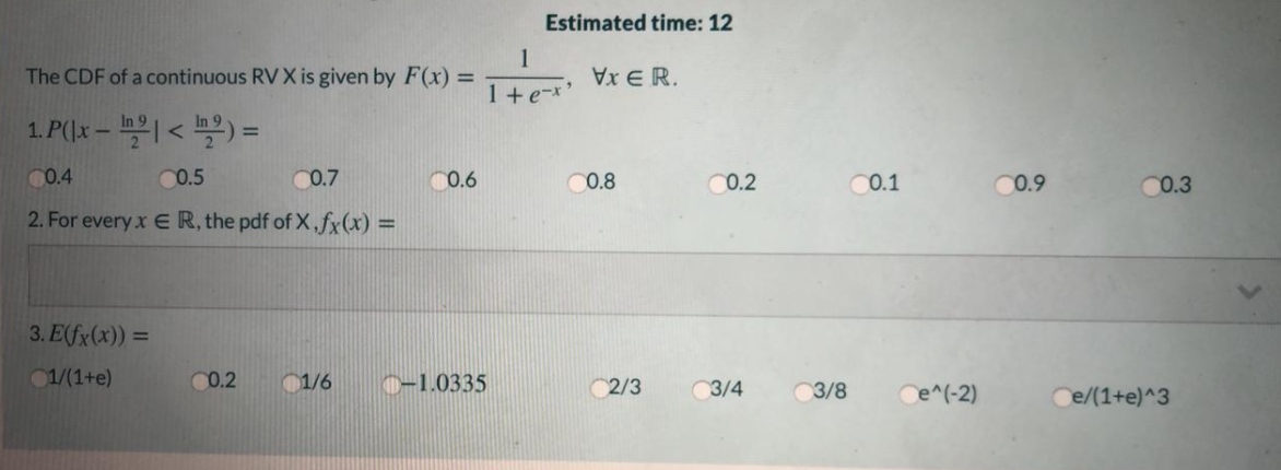 Solved Estimated time: 12 The CDF of a continuous RV X is | Chegg.com
