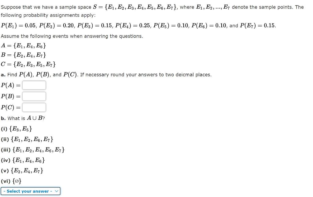 Solved Suppose that we have a sample space S = {E1, E2, E3, | Chegg.com