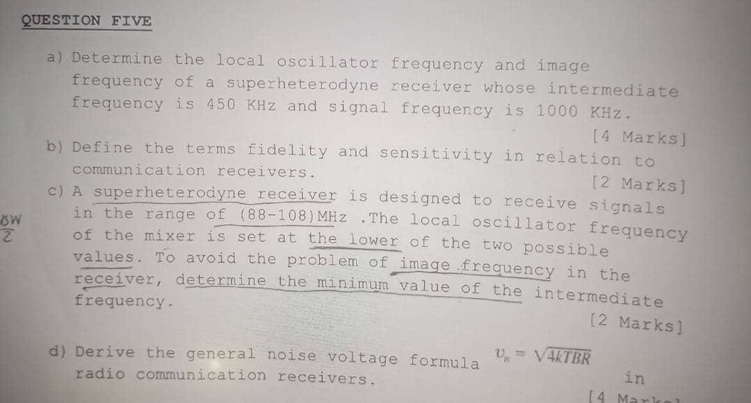 Solved a) Determine the local oscillator frequency and image