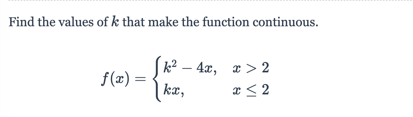 Solved Find the values of k that make the function | Chegg.com