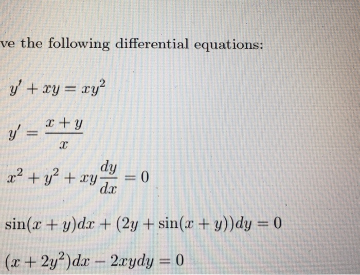 Solved ve the following differential equations: dy dx sin(x | Chegg.com